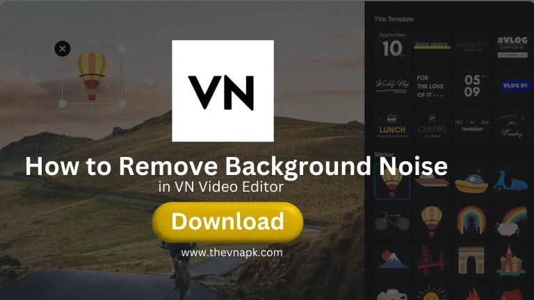 How to Remove Background Noise Easily in VN Video Editor 2024